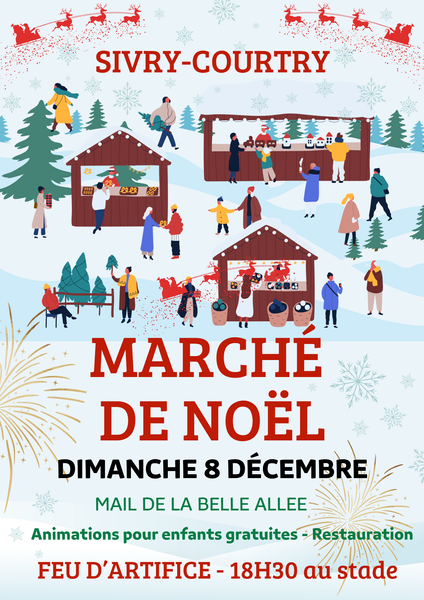 Marché de Noël et feu d'artifice à Sivry-Courtry